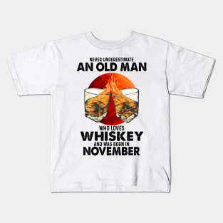 Never Underestimate An Old November Man Who Loves Whiskey Kids T-Shirt